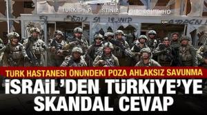 İsrail'den Türkiye'ye skandal cevap